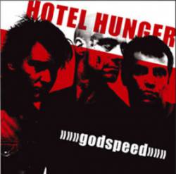 Hotel Hunger : Godspeed